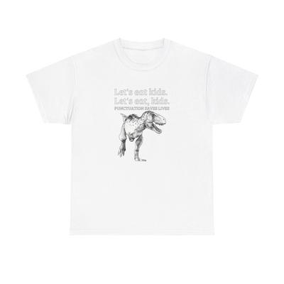 Lasst uns Kinder essen. Lasst uns essen, Kinder. Zeichensetzung rettet Leben. Unisex-Baumwoll-T-Shirt
