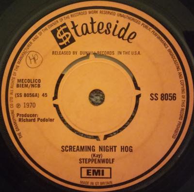 7-Zoll Schallplatte STEPPENWOLF - Screaming Night Hog / Spiritual Fan SS8056 Stateside 1970 UK Rock Gebraucht