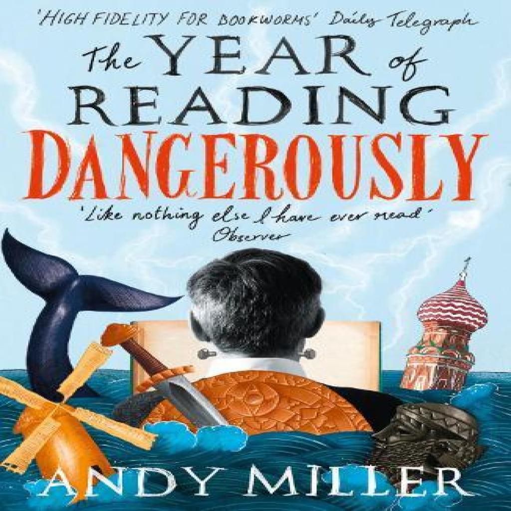 The Year of Reading Dangerously by Andy Miller Paperback Book 9780007255764