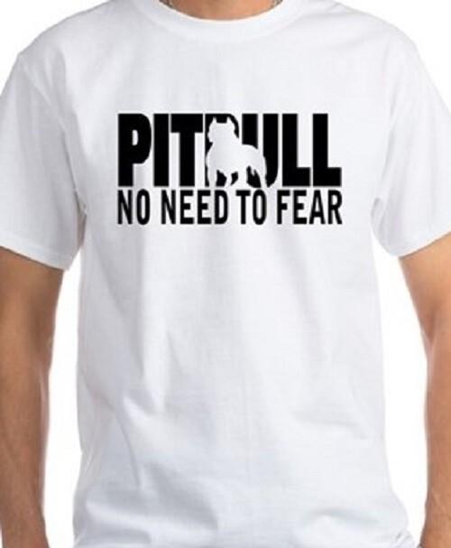 

Pitbull no need to Fear T-shirt Tee funny dog animal lover pitty S