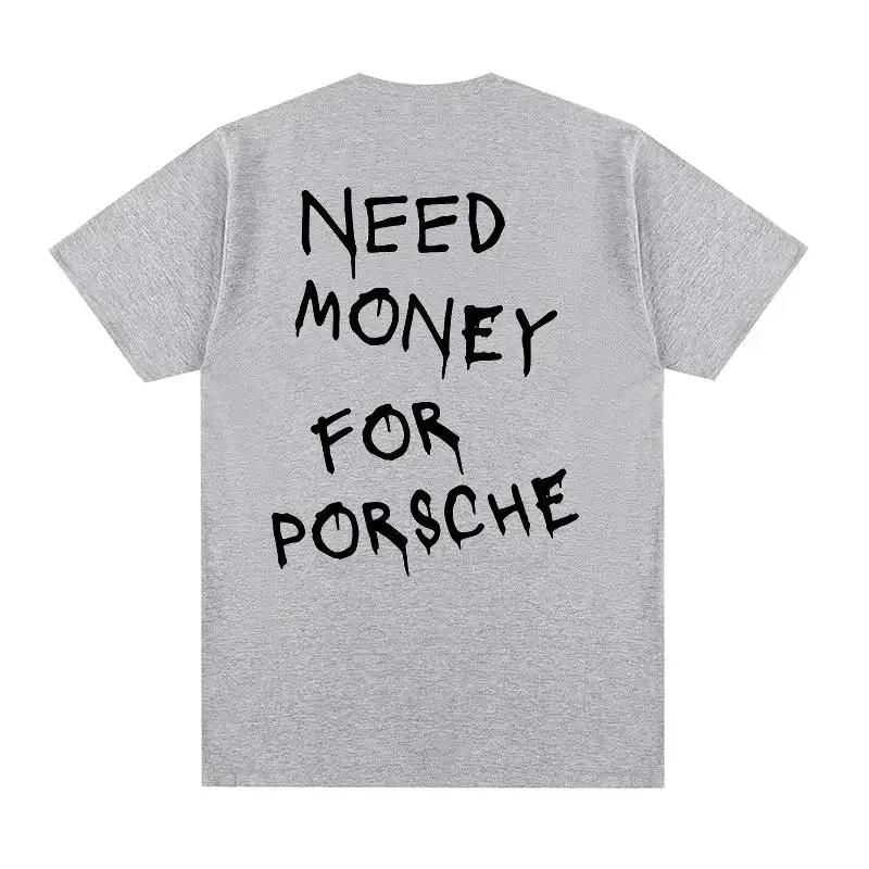 Summer Cotton T-shirt Need Money Letter Fun T-shirt, T-shirt Fashion Harajuku Short-sleeved T-shirt Plus Size