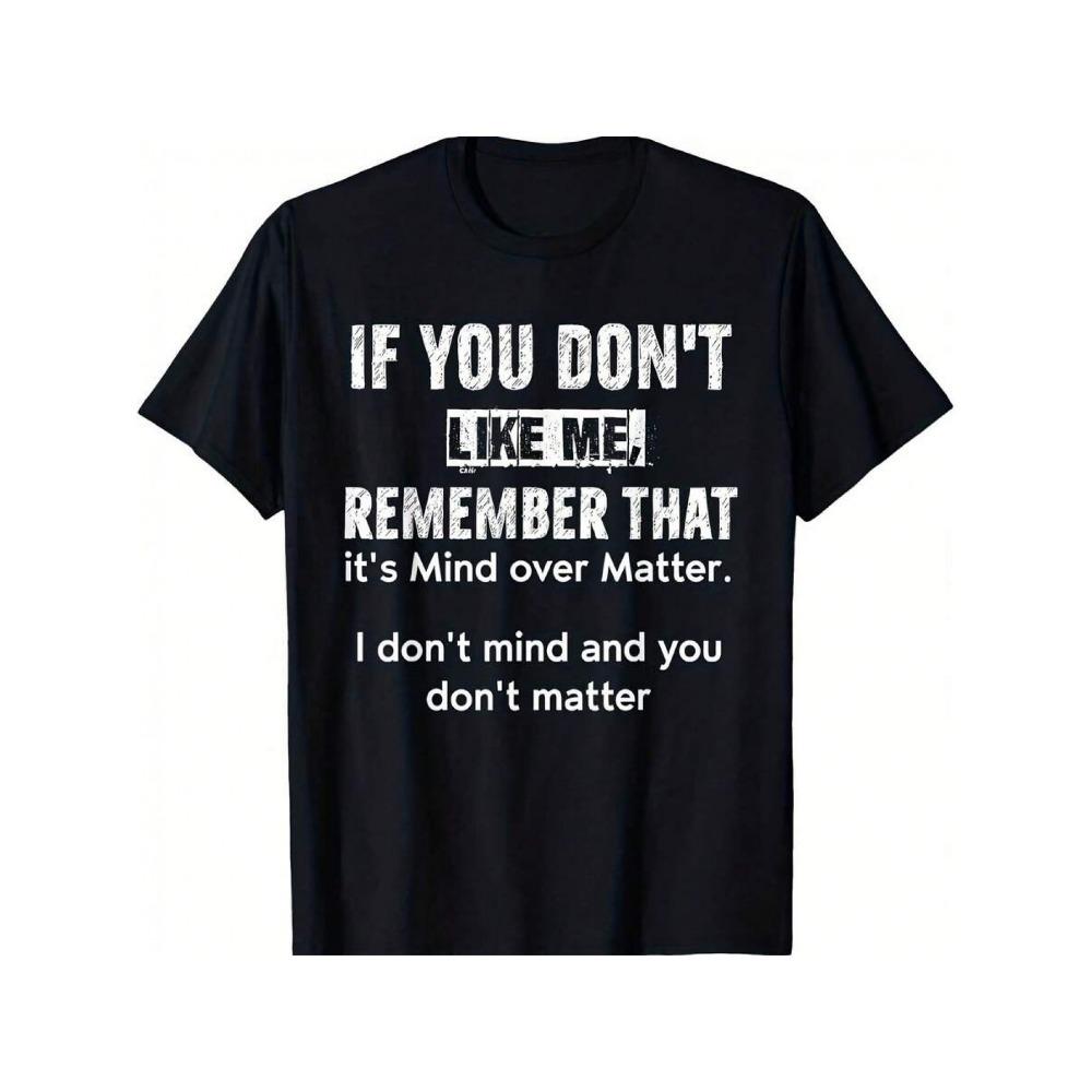 

Men humorous and satirical pattern T-shirt If you don t like me, it s all a battle of wits joke T-shirt S