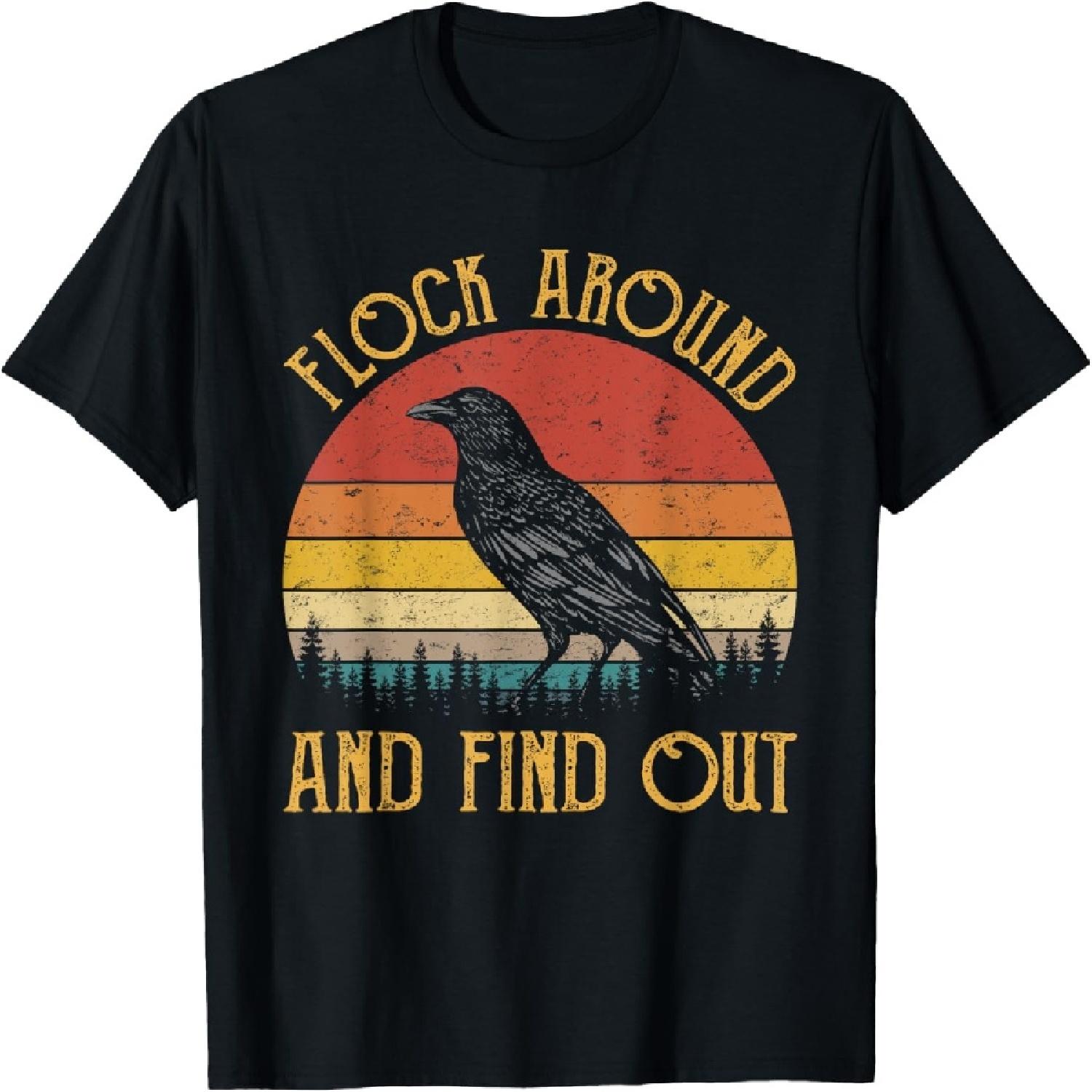 

Flock Around And Find Out Funny Sarcastic Crow Raven T-Shirt XXXXXL чёрный
