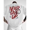 European Size Never Give Up" Themed Crew Neck Short Sleeve T-Shirt