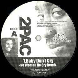 

12-дюймовая пластинка 2PAC - Baby Don t Cry BDC004 НЕ НА ЛЕЙБЛЕ Европа Рэп и хип-хоп/R&B Б/У