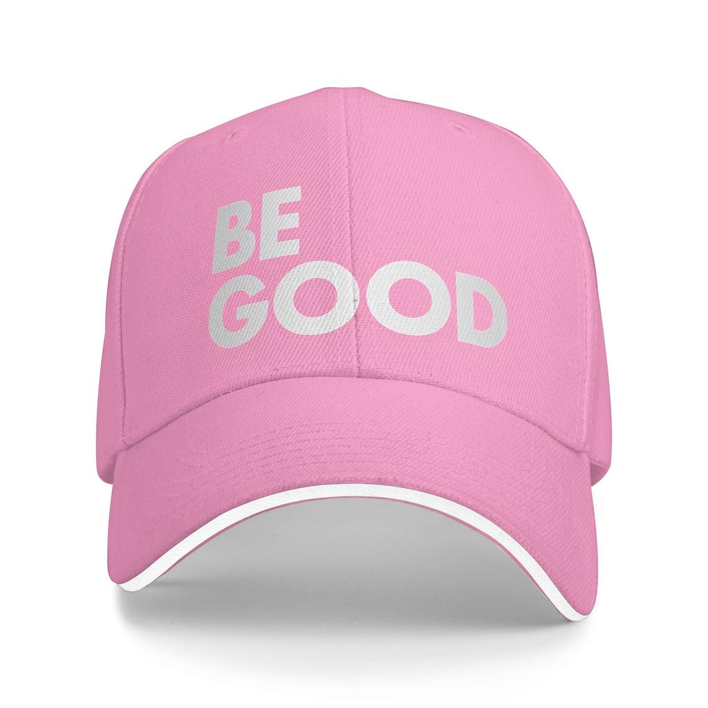 Be Good - Protest Casual Baseball Cap  Tennis Skate Trucker Hat Summer Hot Sale Unisex Unisex Fashion Baseball Caps