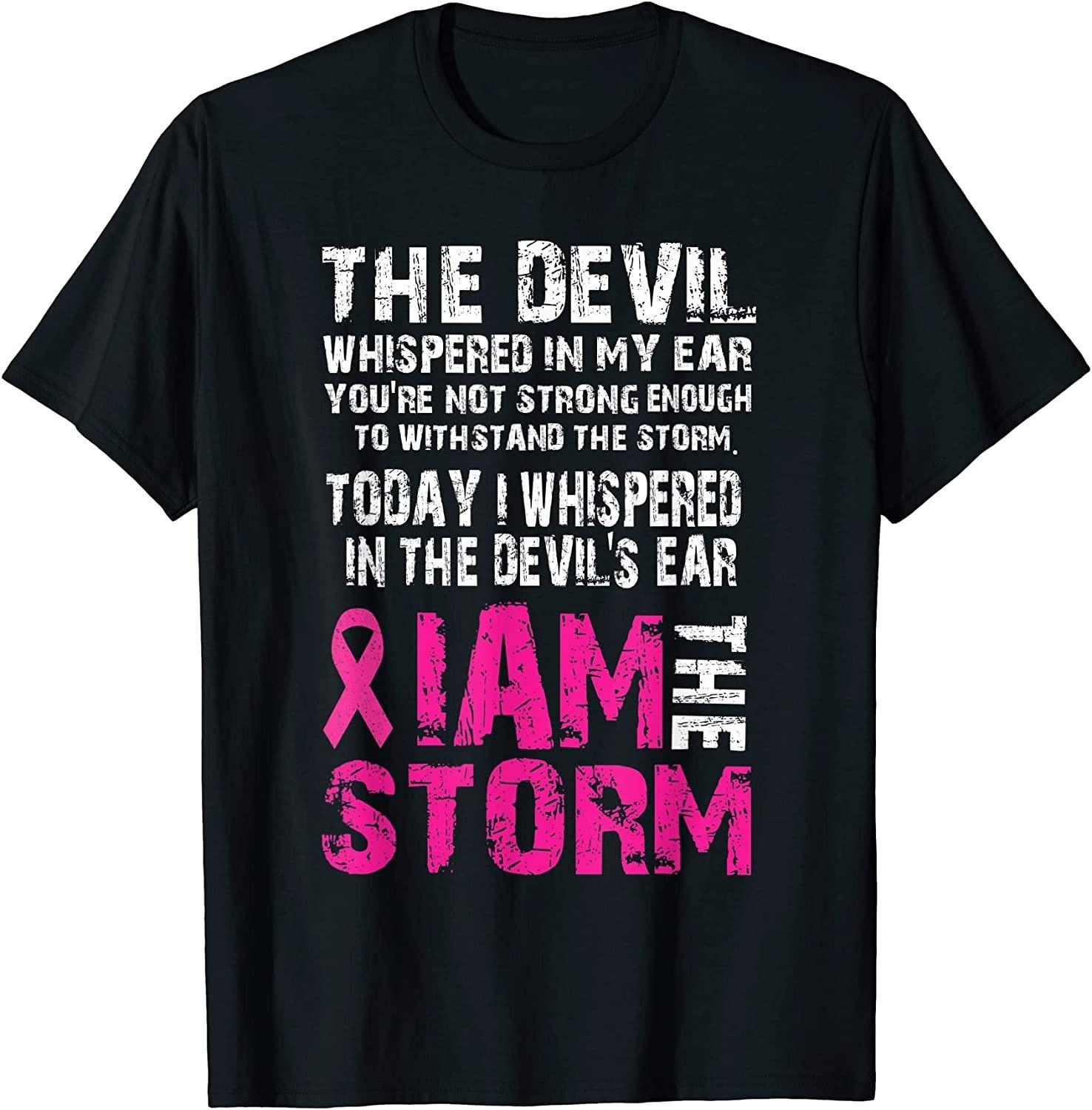 NEW LIMITED! I Am The Storm Breast Cancer Awareness Tee - MADE IN USA S