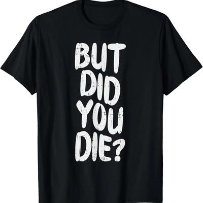 Ale Umřel Jsi Slogan Vtipné Cvičení Posilovna Běh Fit Svalové Tričko