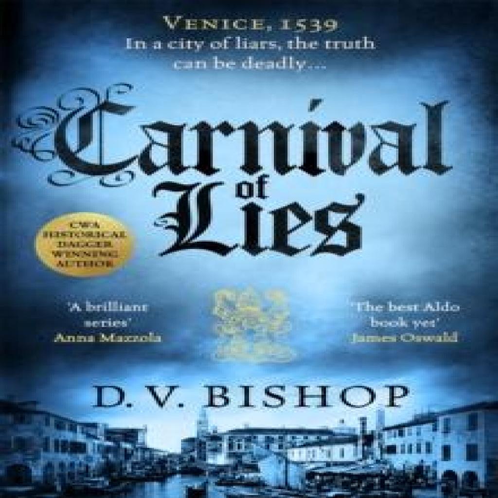 Karneval der Lügen von D. V. Bischof Hardback Buch 9781035041947