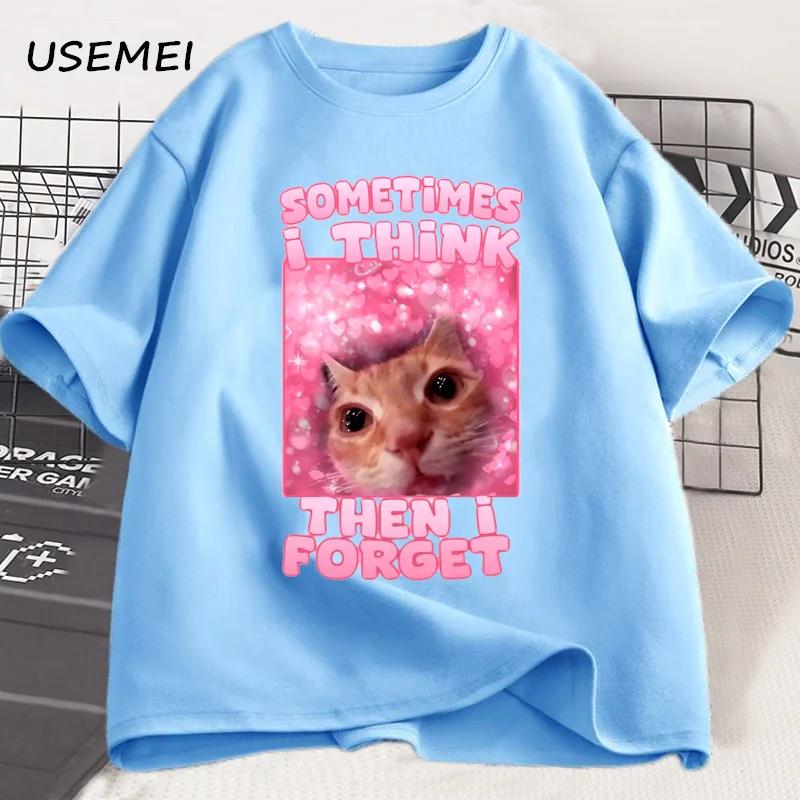 Sometimes I Think Then I Forget Funny Cat Meme Tee Shirt Women Men Stupid Humor Cats T-shirt Fashion Cotton Short Sleeve Tops
