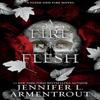 A Fire In the Flesh by Jennifer L Armentrout Paperback Book 9781957568560