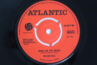 7inch Record WILLIAM BELL Never Like This Before Soldiers G 584076 Atlantic 1966 UK SoulFunk Used