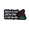 Bigfoot Believe In You Enamel Pin Cryptid Quest Sasquatch I Hate People Brooches Lapel Badge Fashion Jewelry Gifts for Friends