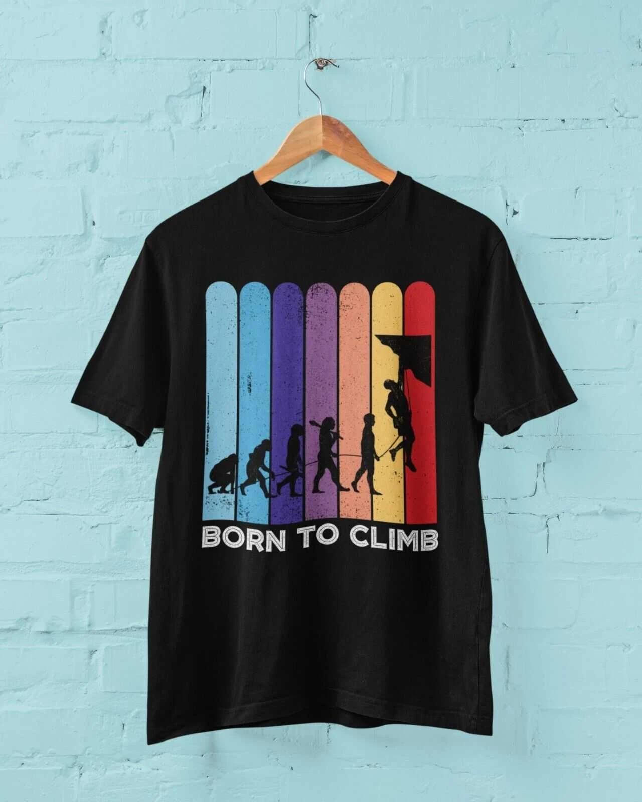 Funny ROCK CLIMBING T Shirt BORN TO CLIMB The Evolution of a Climber Gift Idea S