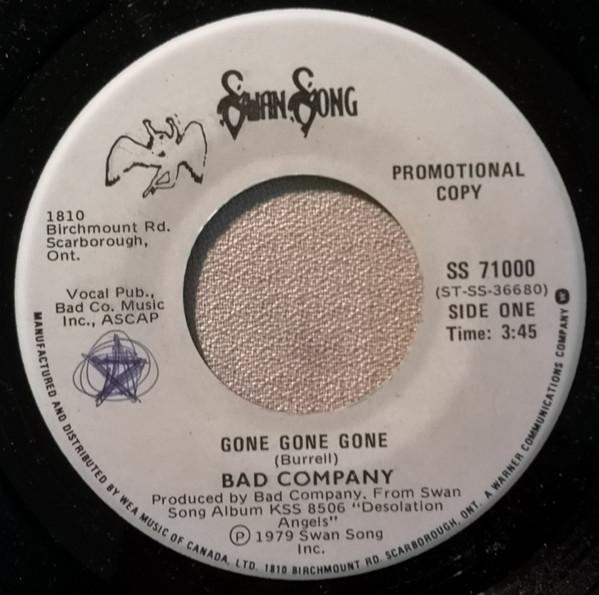 7-дюймовая пластинка BAD COMPANY  Gone Gone Gone SS71000PROMO Swan Song 1979 Канада Рок Б/у