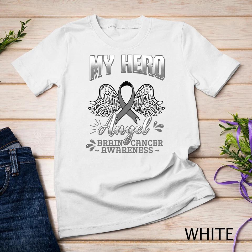 My Hero Is Now My Angel Brain Cancer Neurosurgeons Gift Idea Unisex T-shirt 6 XL