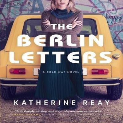 The Berlin Letters by Katherine Reay Paperback Book 9781400243068