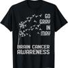 Brain Cancer Awareness T Shirt We Wear Gray In May