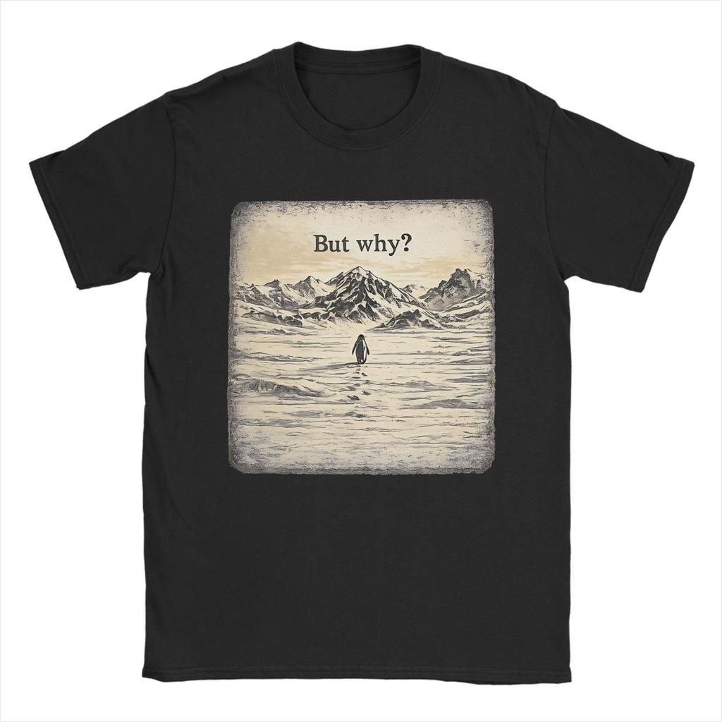 But Why Penguin T Shirt Summer Cotton T Shirts For Men Popular Custom DIY Tee Shirt Short Sleeve Streetwear Clothing