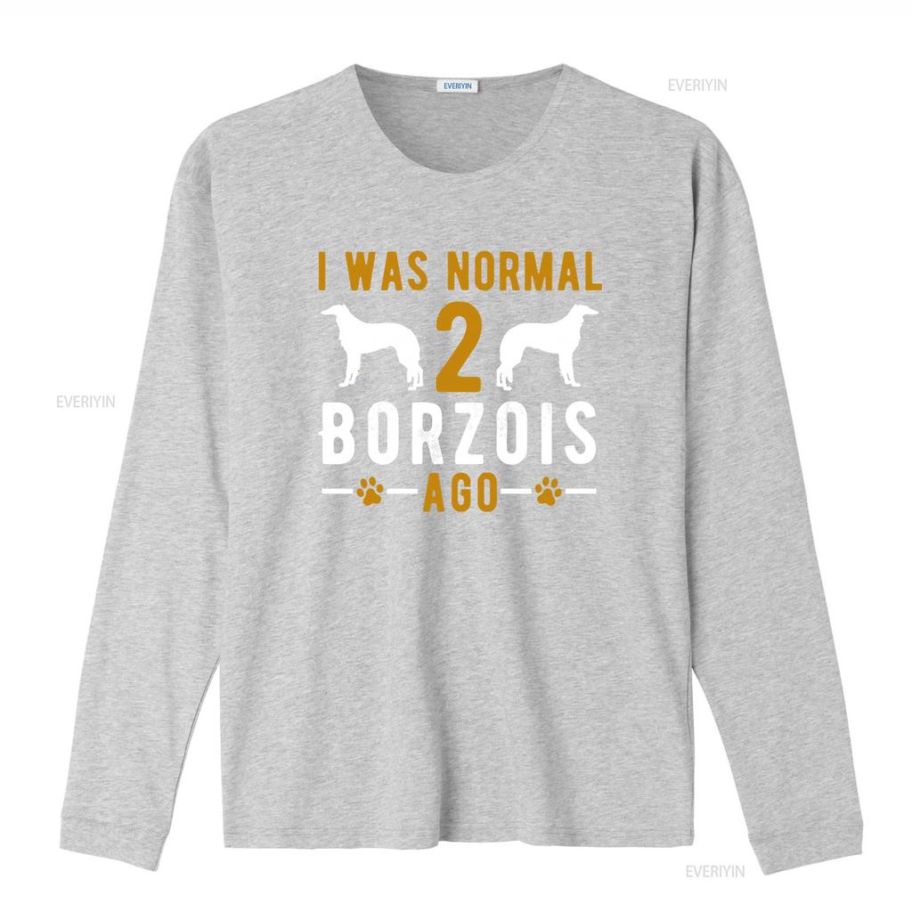 Borzoi Owner Dog Lover T Shirt I Was Normal 2 Borzois Ago Design vintage Washed fashion streetwear Casual Top For Everyday Wear