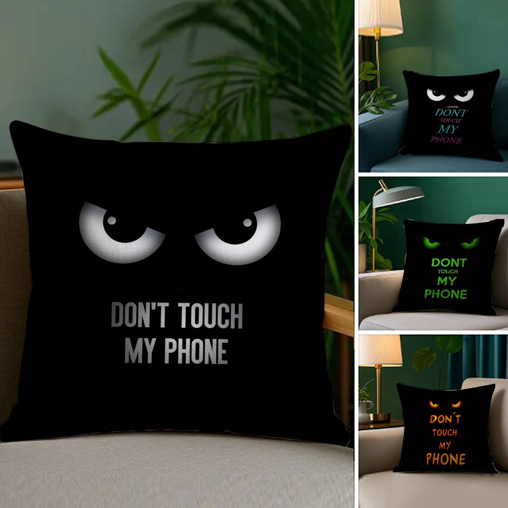 Dont Touch My Phone Pillow Case Sofa Living Room Bedroom Double-sided Printing Square Cushion Nap Time Cushion Cover