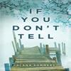 If You Dont Tell by Alana Sommers Paperback Book 9781685152482