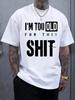 T-Shirt Made a Print That Says