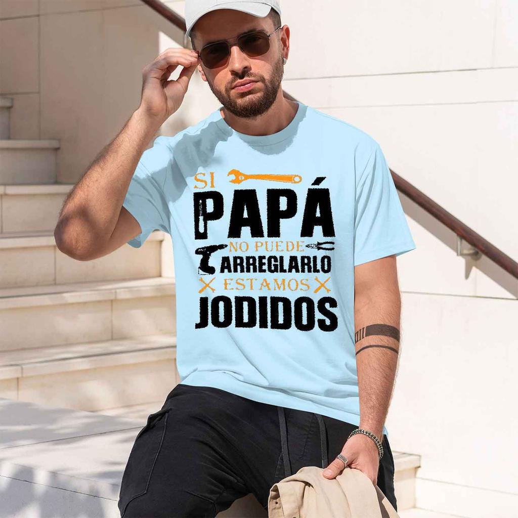 If Dad Cant Fix It Were Screwed T Shirt Retro Spanish Father Gift Urban Style Printed TShirt Fashion StateUnisext Shirt 2026 New