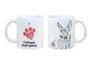 Cirneco dell'Etna – Cup with a Dog, Cute Cup with Graphics |