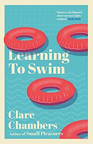Learning To Swim by Clare Chambers Paperback Book 9780099277637