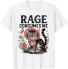 Rage Consumes Me Funny Cat Meme T-Shirt Unisex T-Shirt