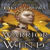Warrior of the Wind by Suyi Davies Okungbowa Paperback Book 9780356515830