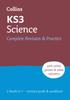 The KS3 Science All-in-One Complete Revision and Practice : Ideal for Years 7, 8 and 9 Book