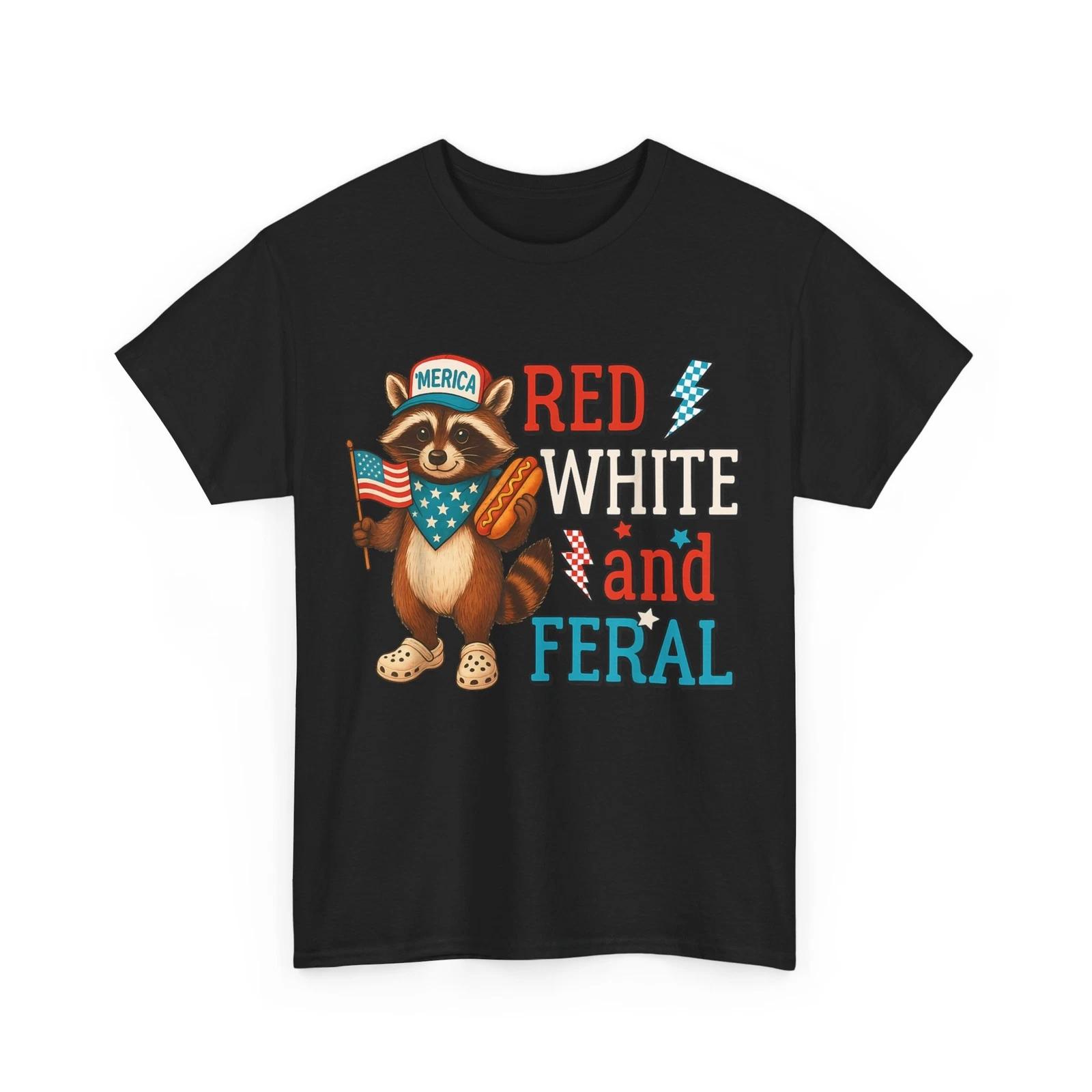 4th of July Raccoon T-Shirt, Red White And Feral Fourth of July Shirt 4XL