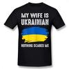 My Wife Is Ukrainian Pride Flag T Shirts Summer Style Graphic Cotton Streetwear Short Sleeve Birthday Gifts T-shirt Men