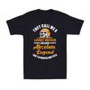 They Call Me A Lorry Driver Funny Trucker Truck Driving Gift Unisexs TShirt