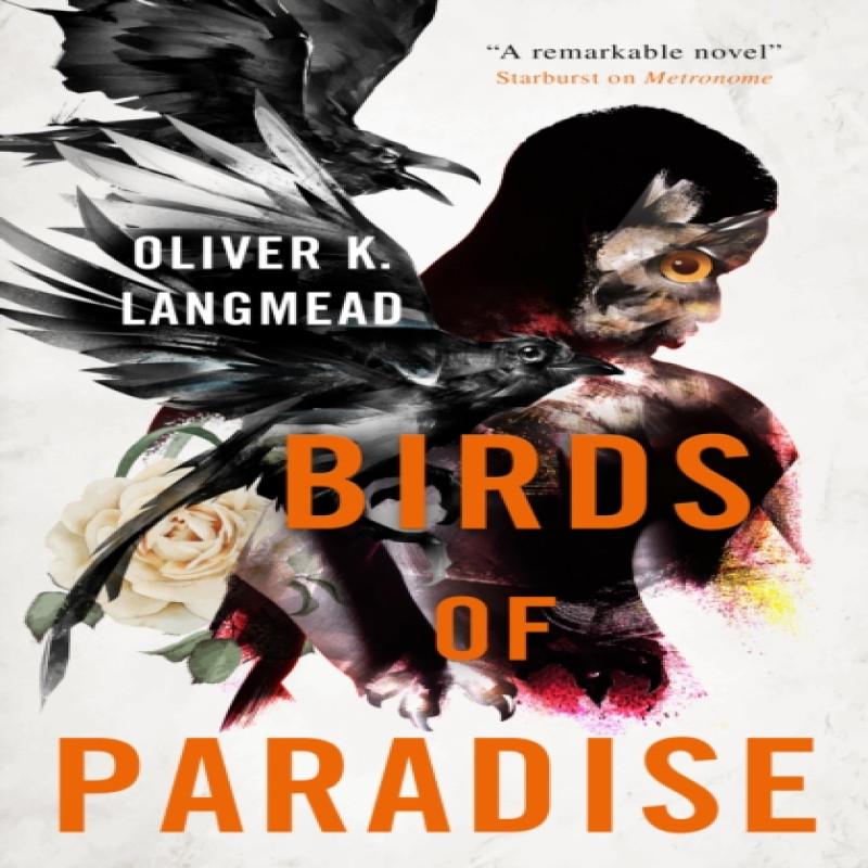 Birds of Paradise by Oliver K Langmead Paperback Book 9781789094817