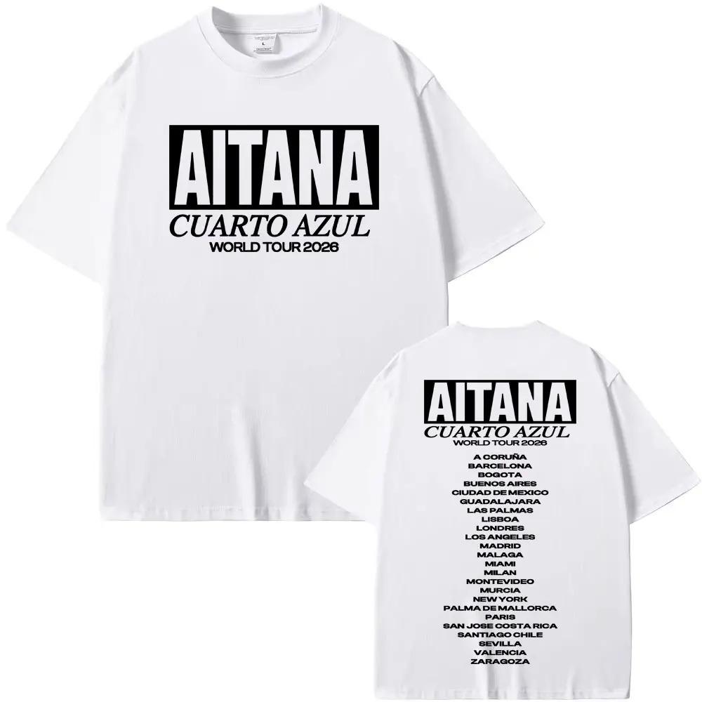 Aitana Cuarto Azul World Tour 2026 Dual-Sided Tour City List Oversized T-Shirt Spanish Pop Fan Casual Unisex Streetwear Black T-shirt
