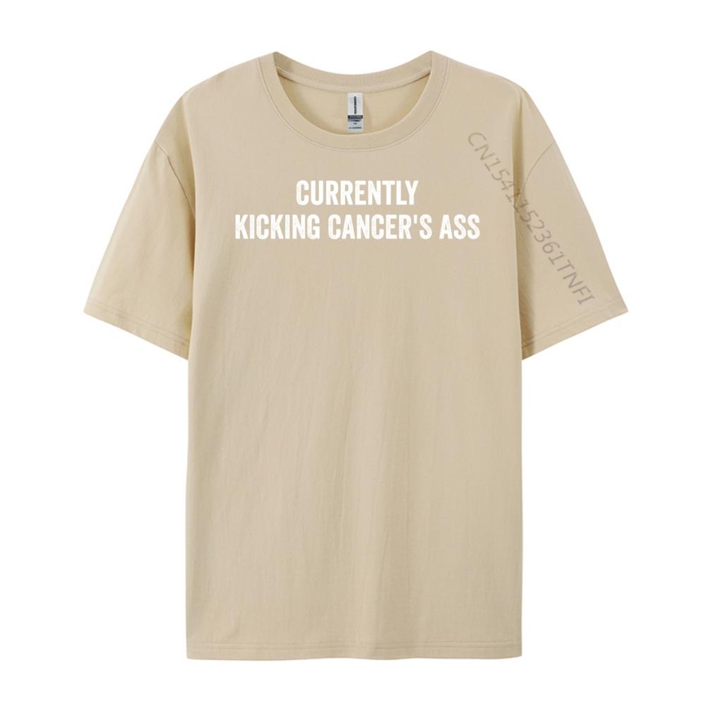 Currently Kicking Cancers Ass Motivational Graphic Tee Shirt Luxury Designer Mans Short Sleeve Tee Classic