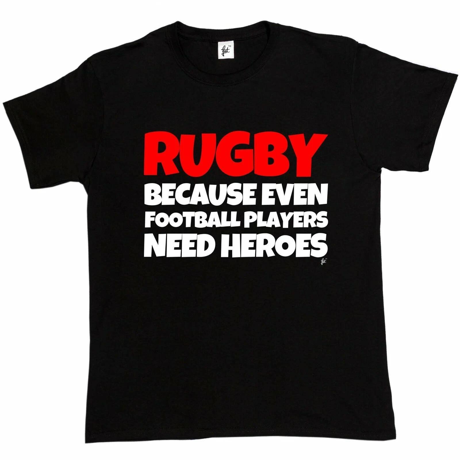 Rugby Because Even Football Players Need Heros Funny Present Gift Mens T-Shirt S