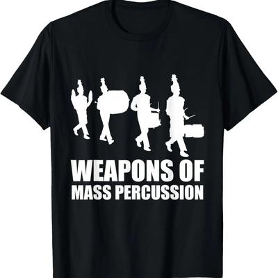 Drumline Weapons of Mass Percussion Funny Drum Line Band T-Shirt