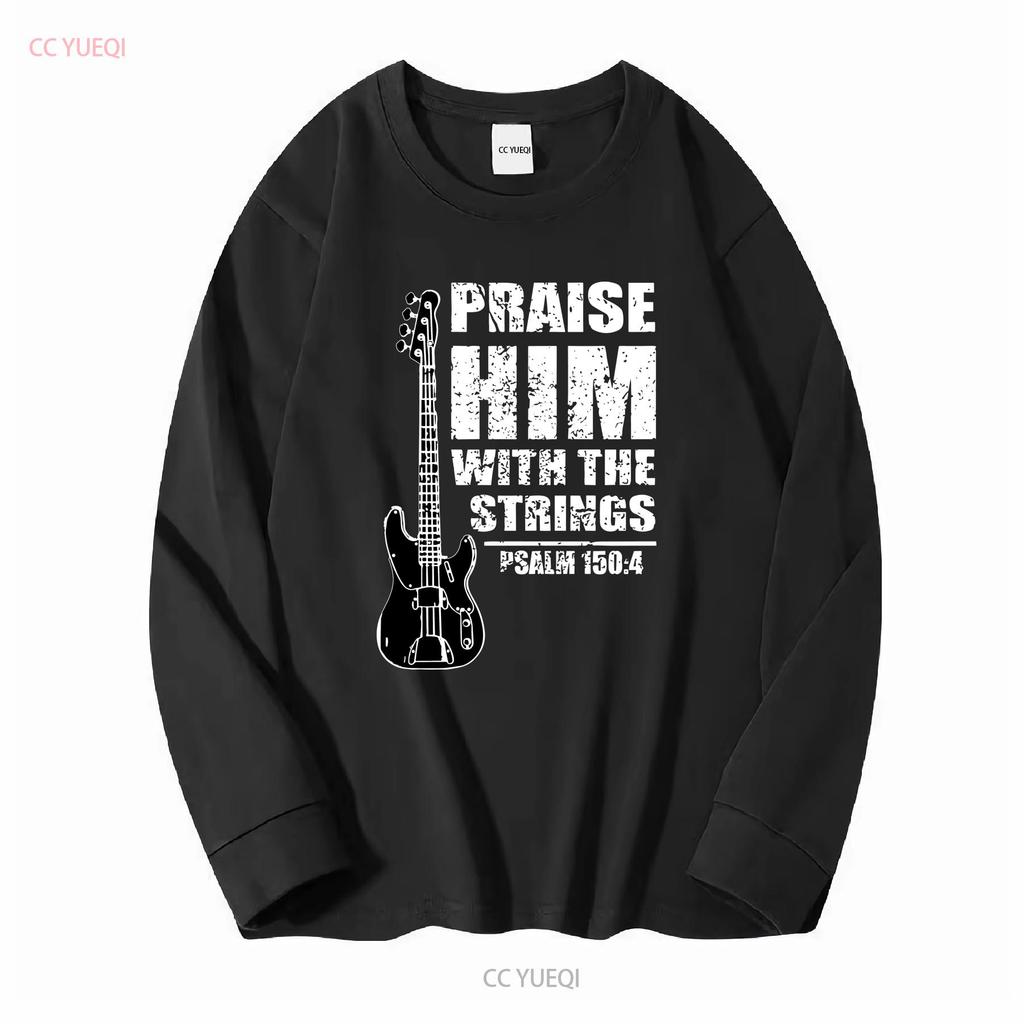 Praise Him With The Strings Christian Worship Bass Guitar Player Mens T Shirt vintage Washed Comfortable homme Unisex