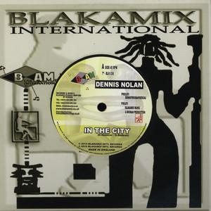 

7inch Record DENIS NOLAN - In The City BLK036 Blakamix 2011 UK Reggae, Ska & Dub Used