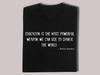 Nelson Mandela Shirt | Black History Month Quote Tee | Education T-Shirt