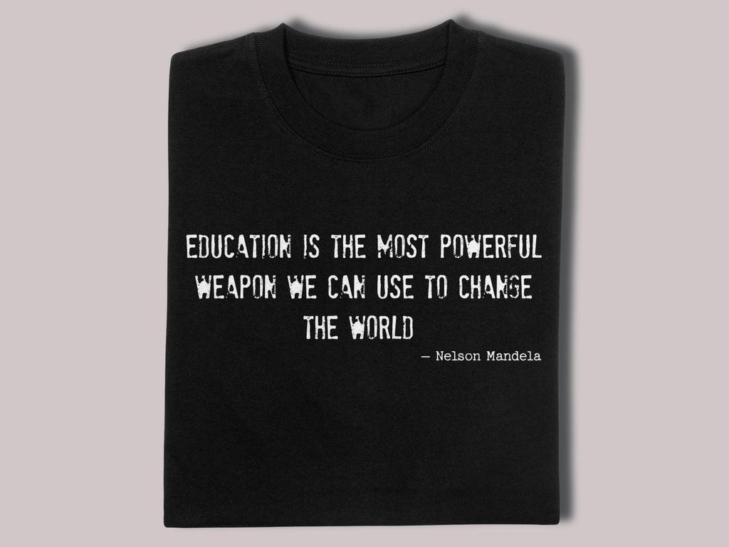 Nelson Mandela Shirt | Black History Month Quote Tee | Education T-Shirt