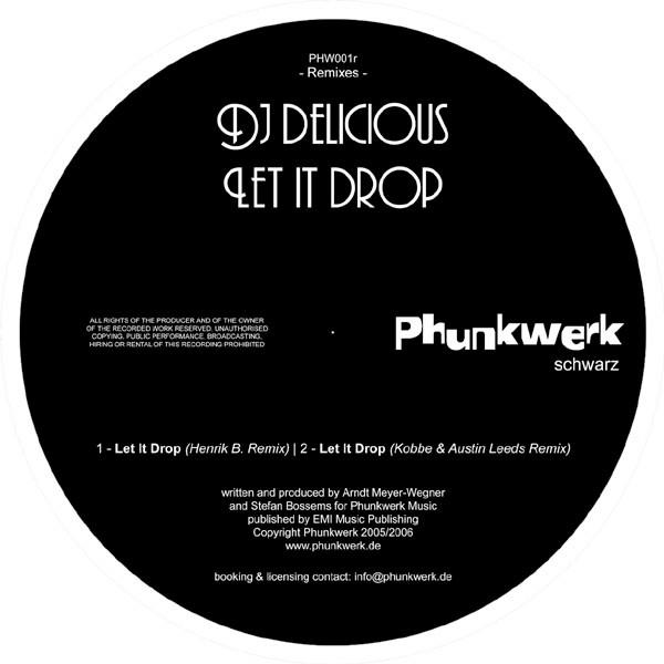 

12inch Record DJ DELICIOUS - Let It Drop (Remixes) PHW001R Phunkwerk 2006 Germany Dance & Electronica Used