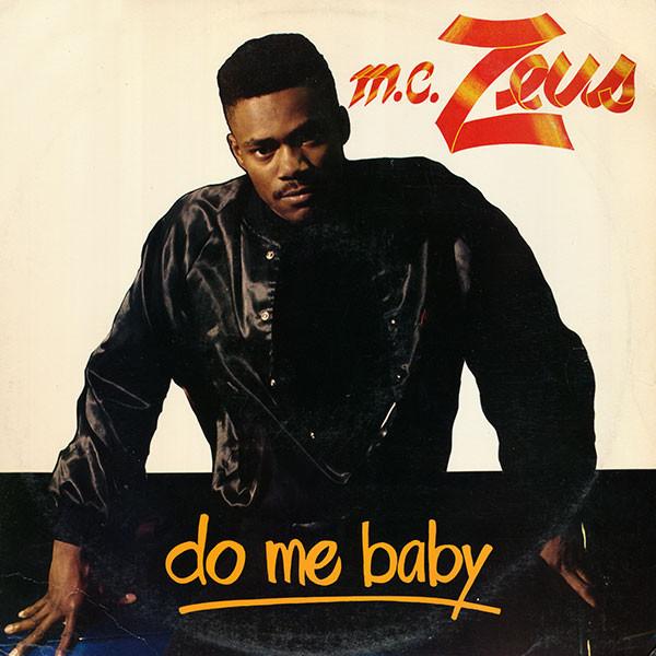 

12inch Record MC ZEUS - Do Me Baby 27121RD LMR 1990 US Rap & Hip-Hop/R&B Used