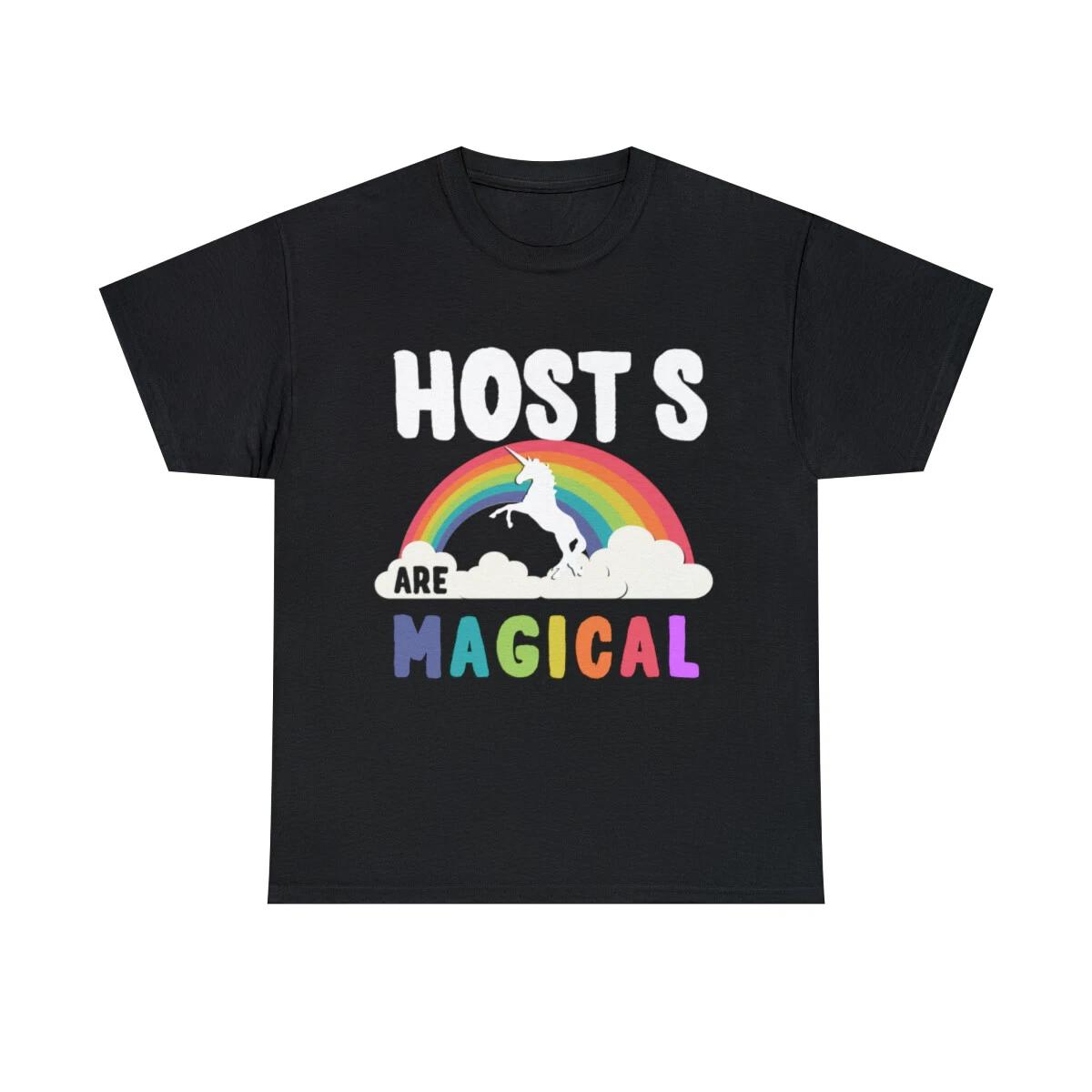 

Host S Are Magical Graphic Tee Shirt, S-5XL 4XL