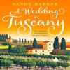 A Wedding In Tuscany by Sandy Barker Paperback Book 9780008536787