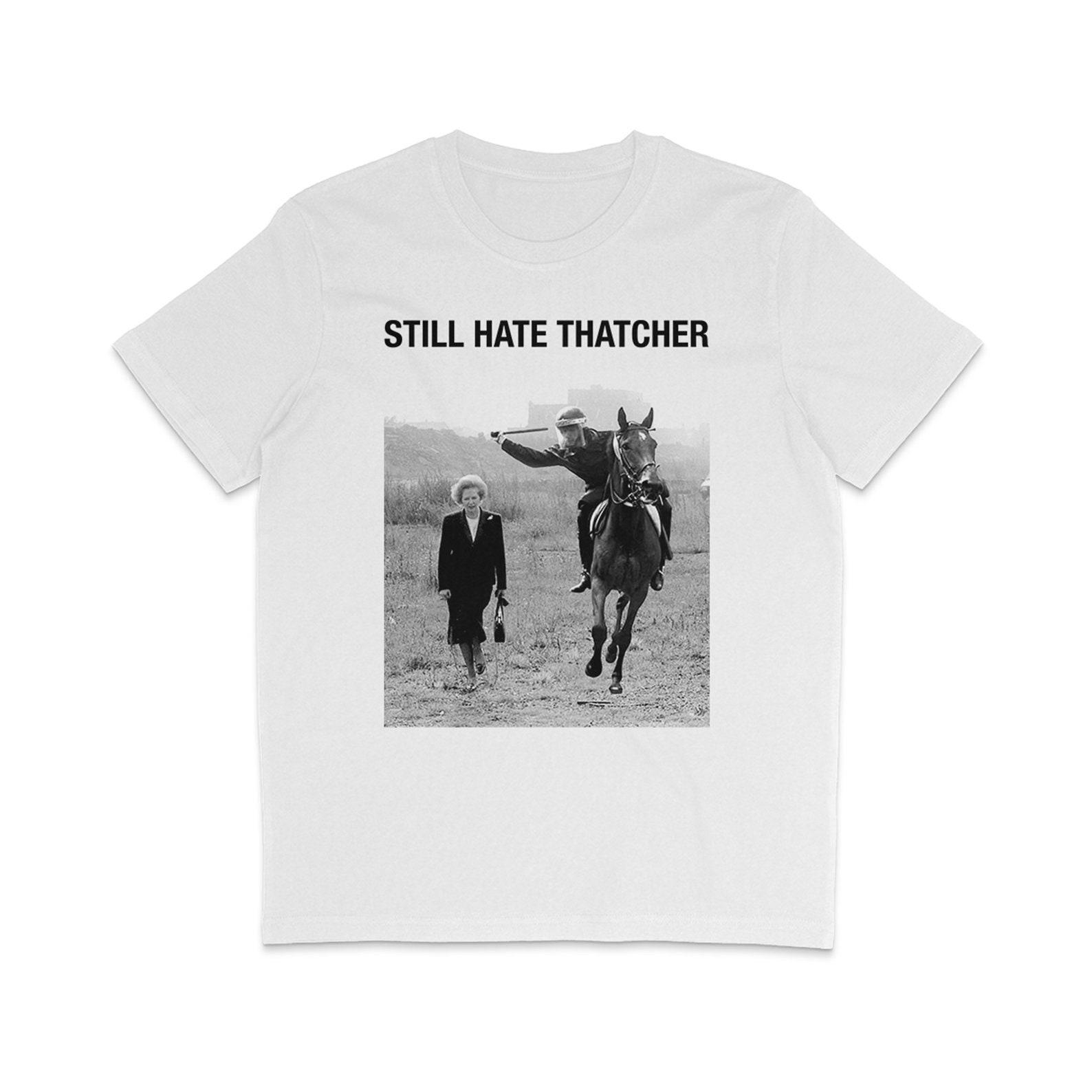 STILL HATE THATCHER - Large Headline Text - Black Text L